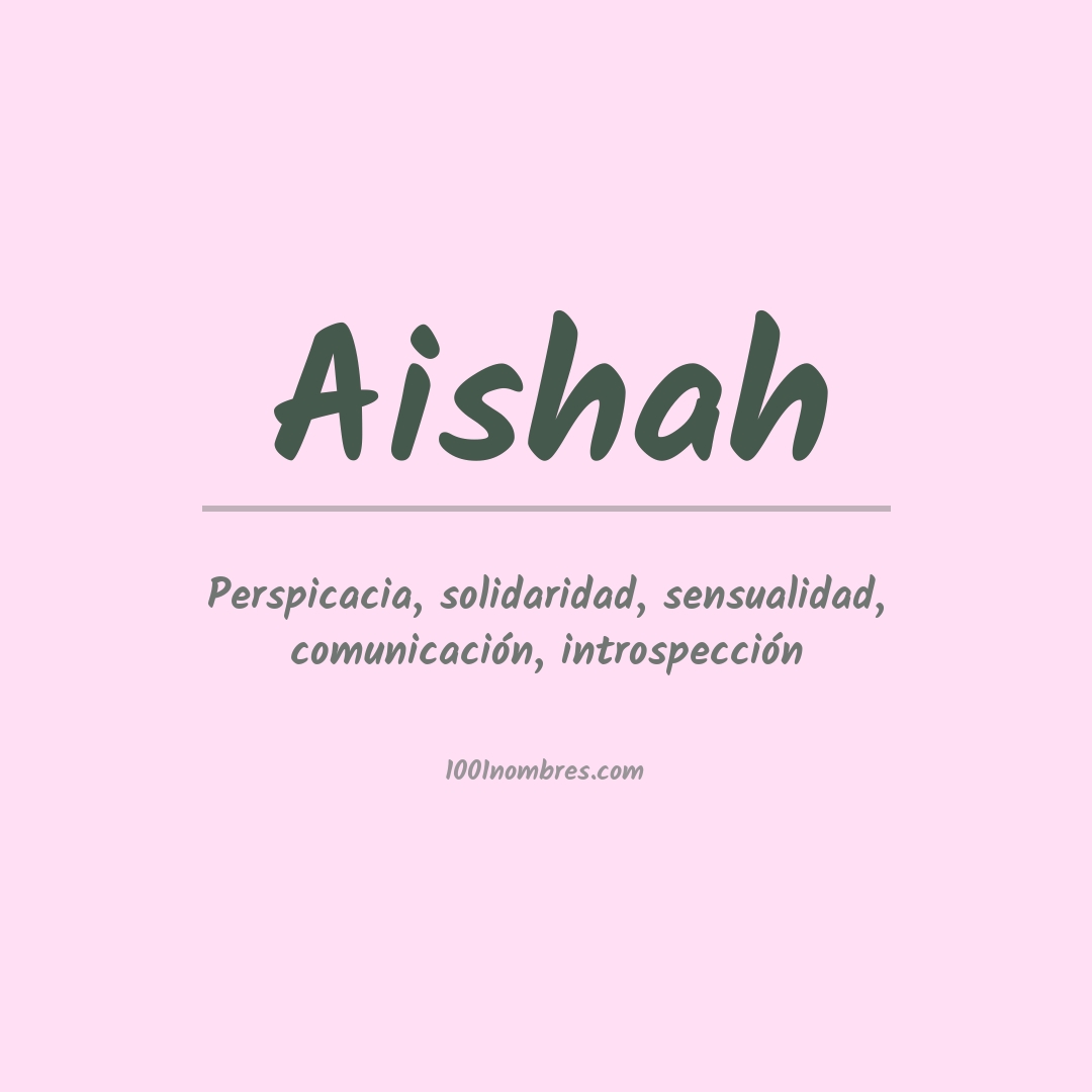 Significado del nombre Aishah