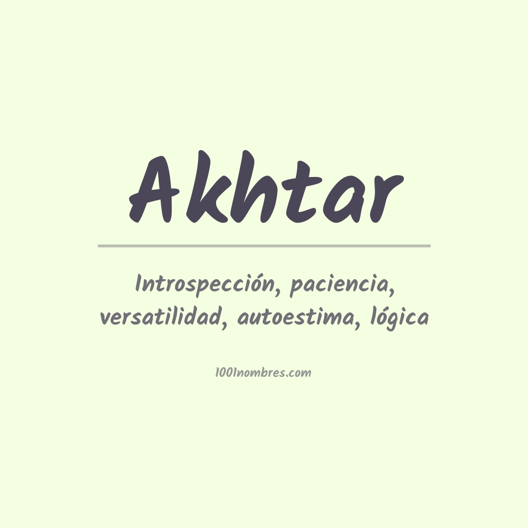 Significado del nombre Akhtar