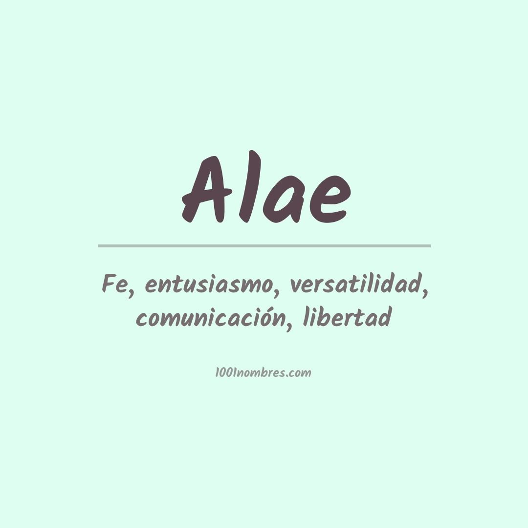 Significado del nombre Alae