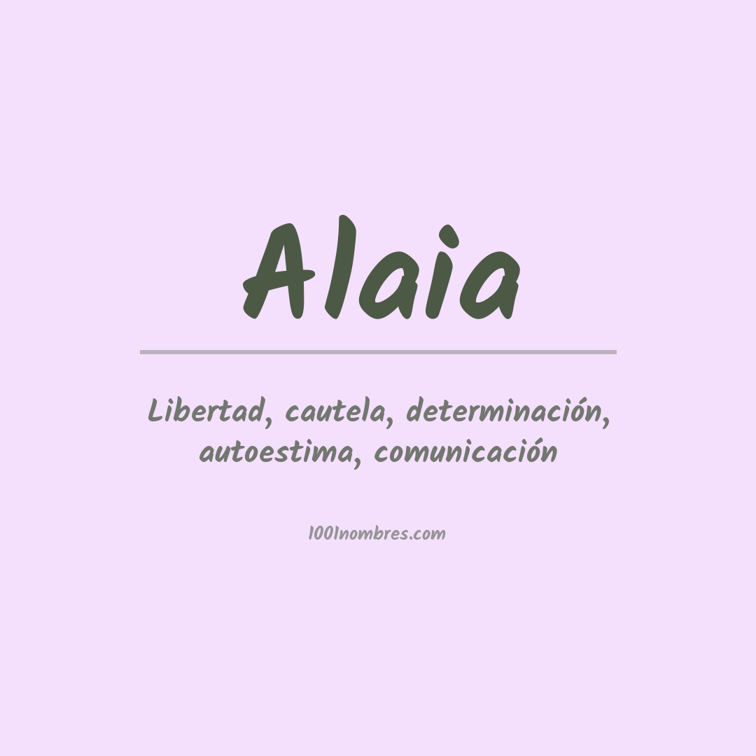 Significado del nombre Alaia