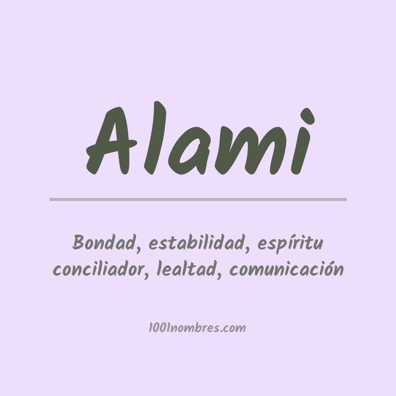 Significado del nombre Alami