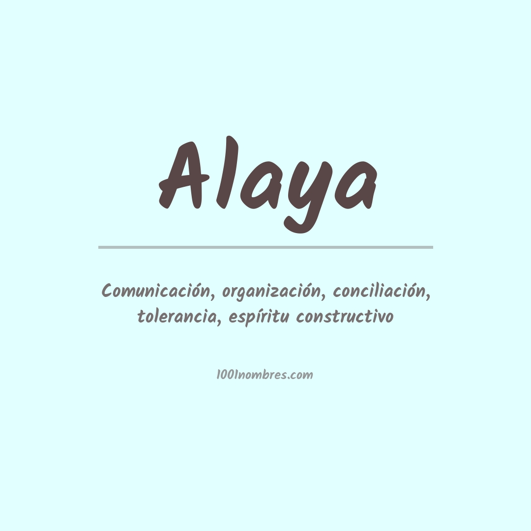 Significado del nombre Alaya