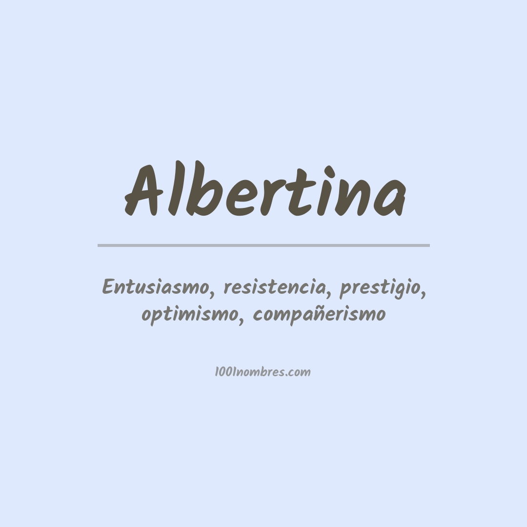 Significado del nombre Albertina
