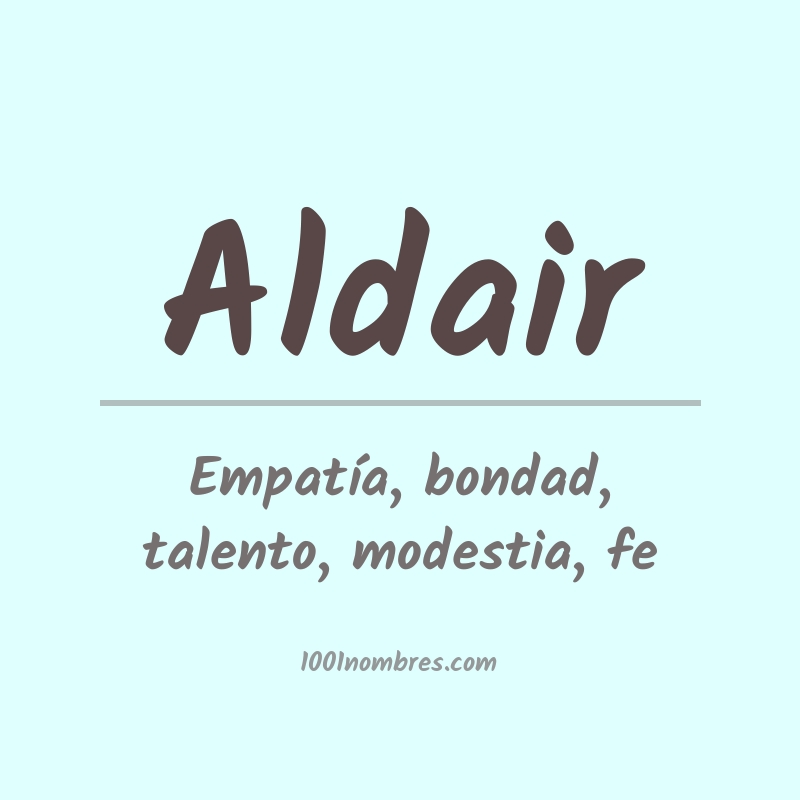 Significado del nombre Aldair