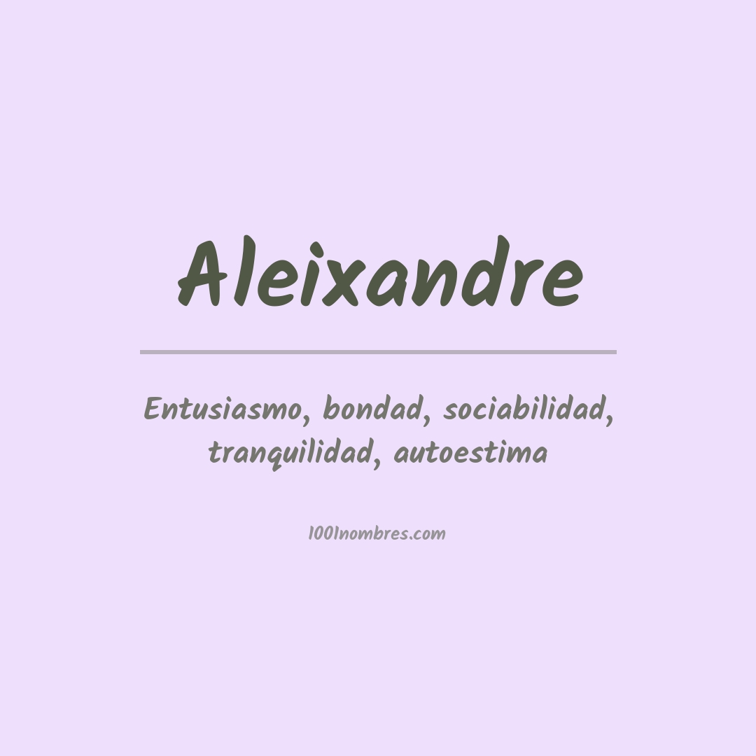 Significado del nombre Aleixandre