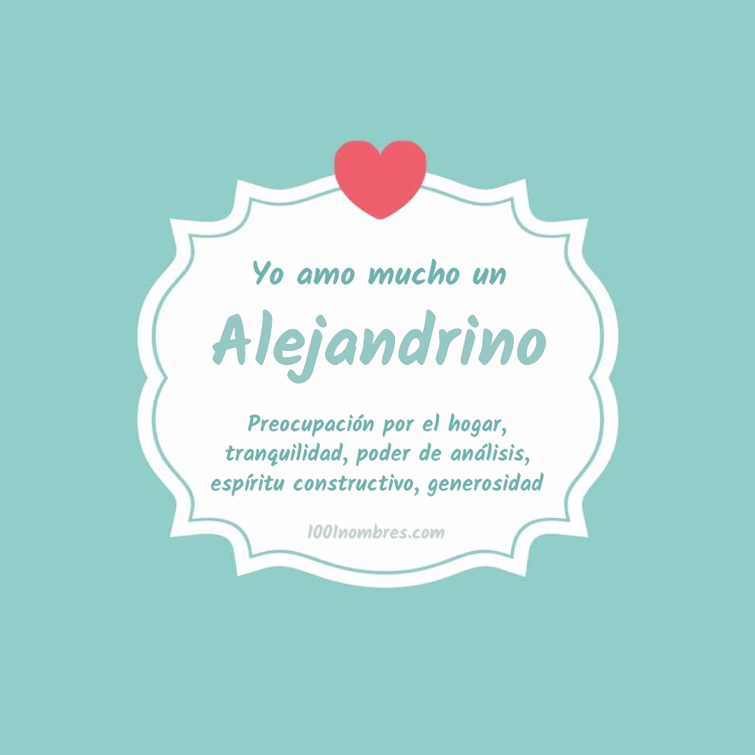 Yo amo mucho Alejandrino Yo amo mucho Alejandrino