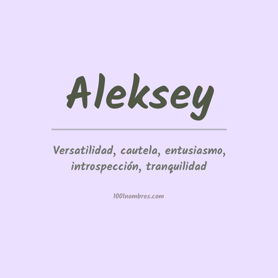 Significado del nombre Aleksey