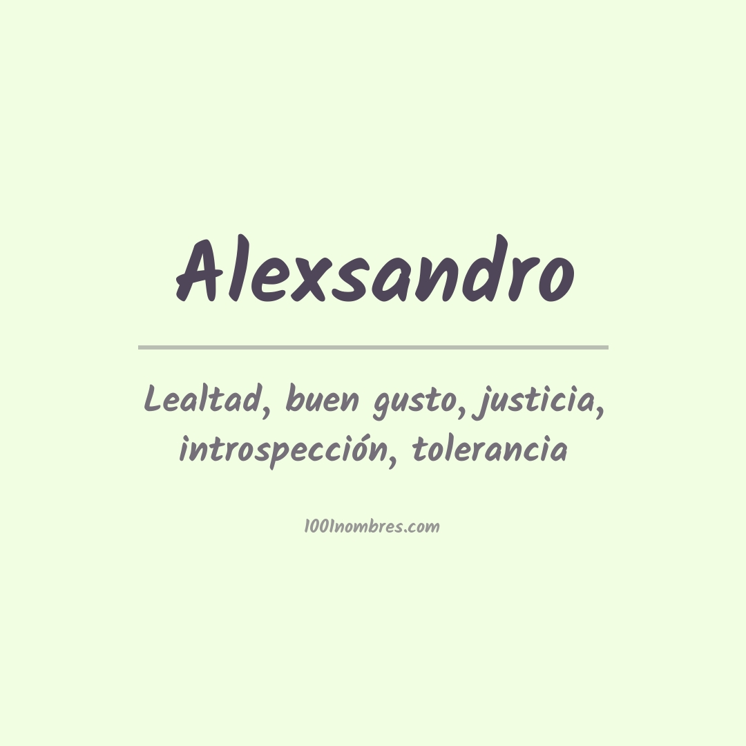 Significado del nombre Alexsandro
