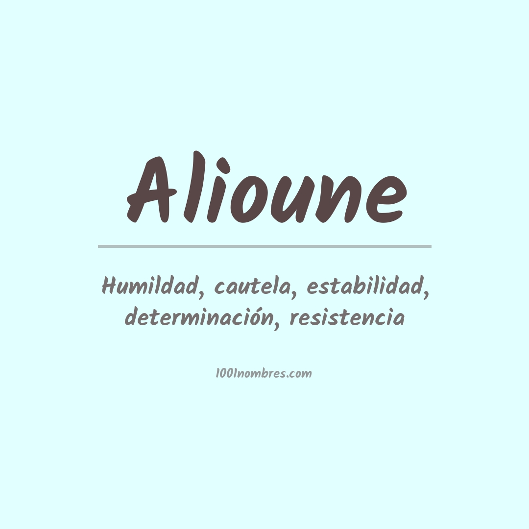 Significado del nombre Alioune