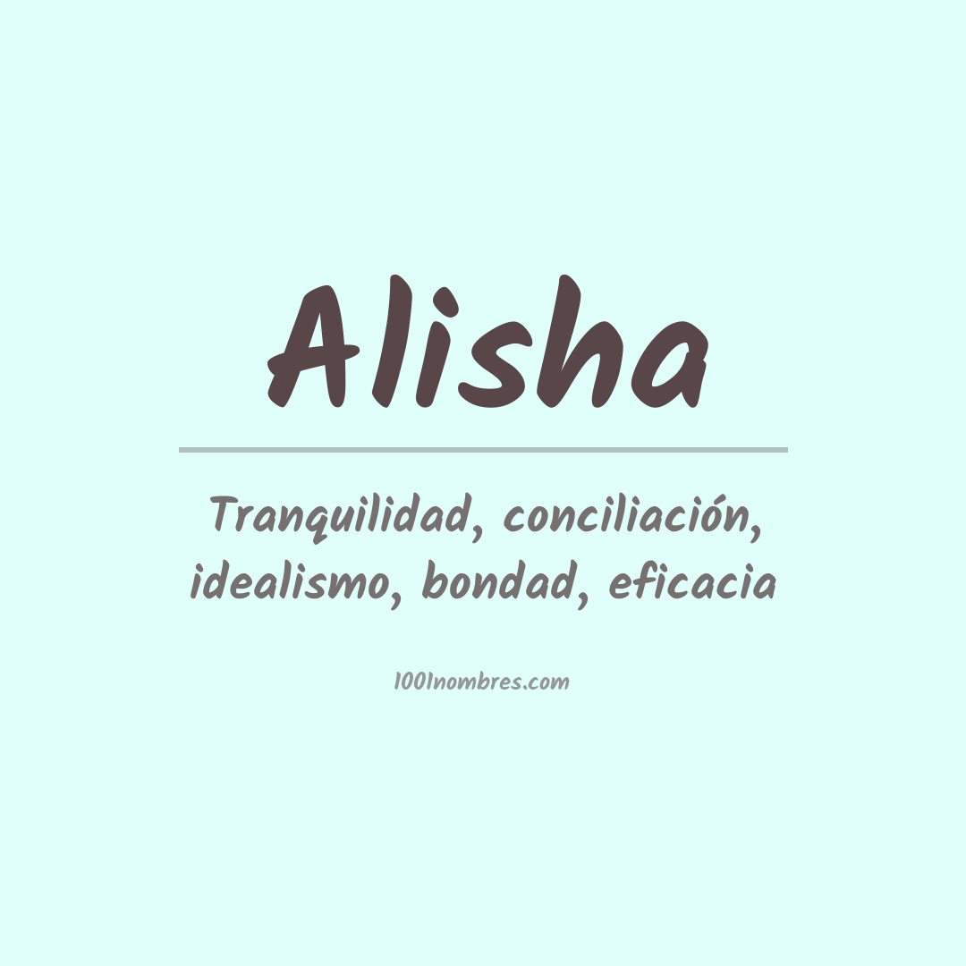 Significado del nombre Alisha