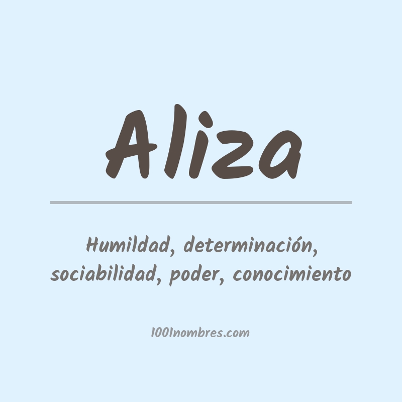 Significado del nombre Aliza Significado del nombre Aliza
