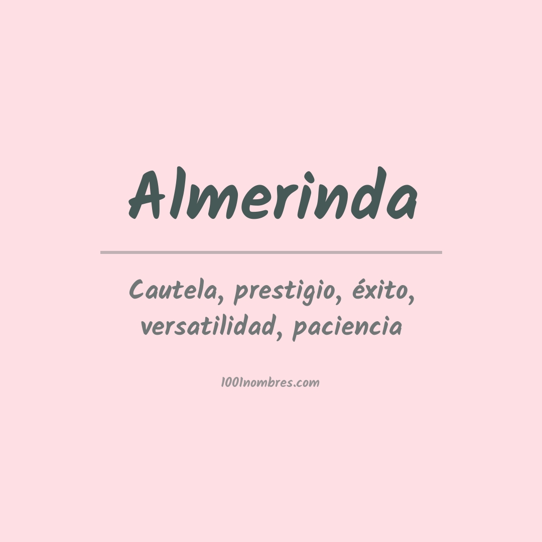 Significado del nombre Almerinda