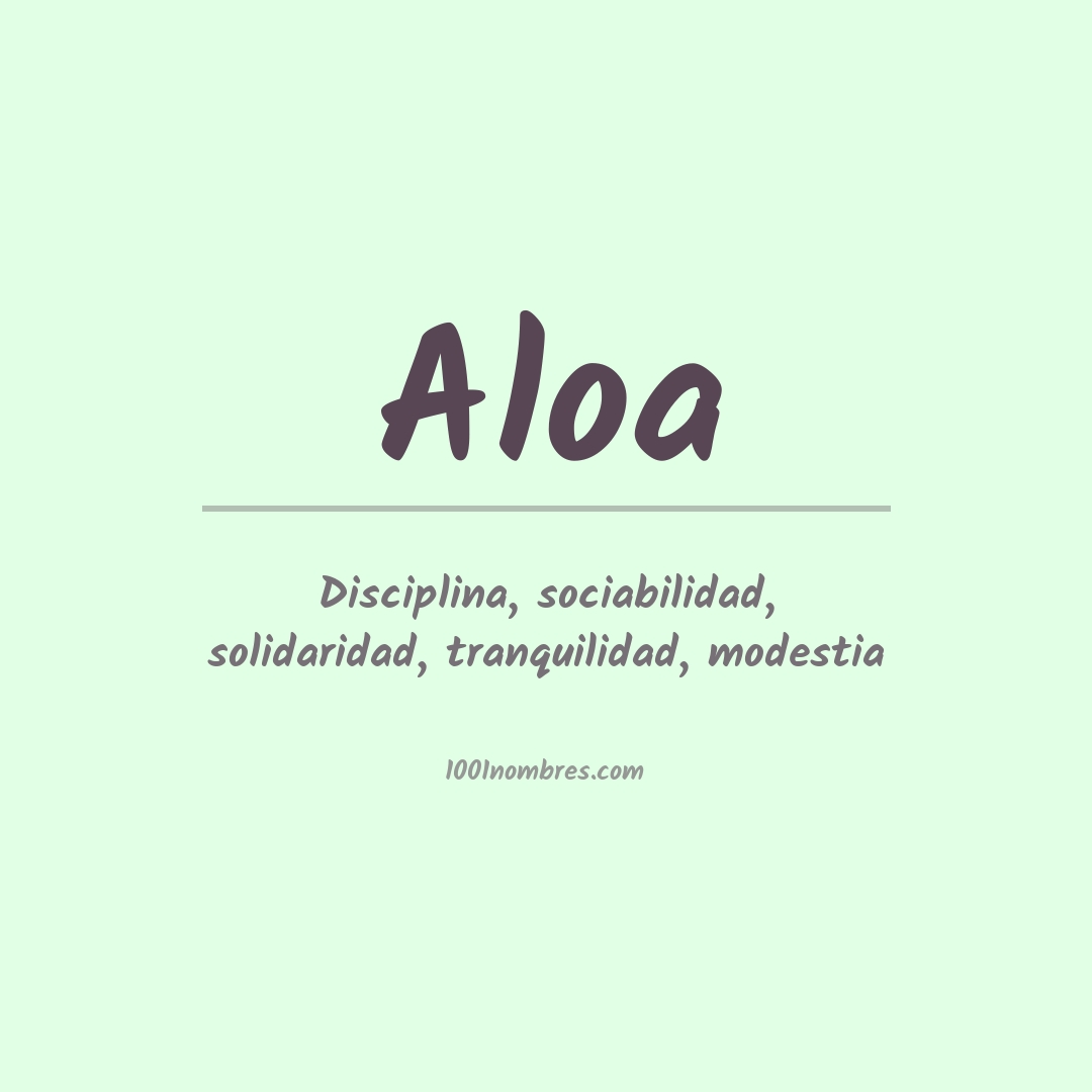 Significado del nombre Aloa
