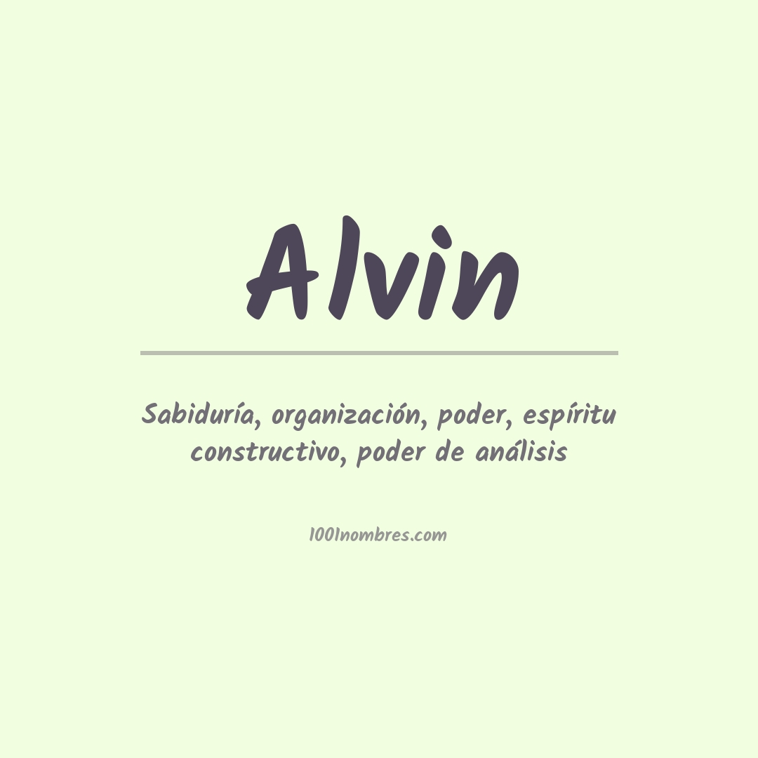 Significado del nombre Alvin