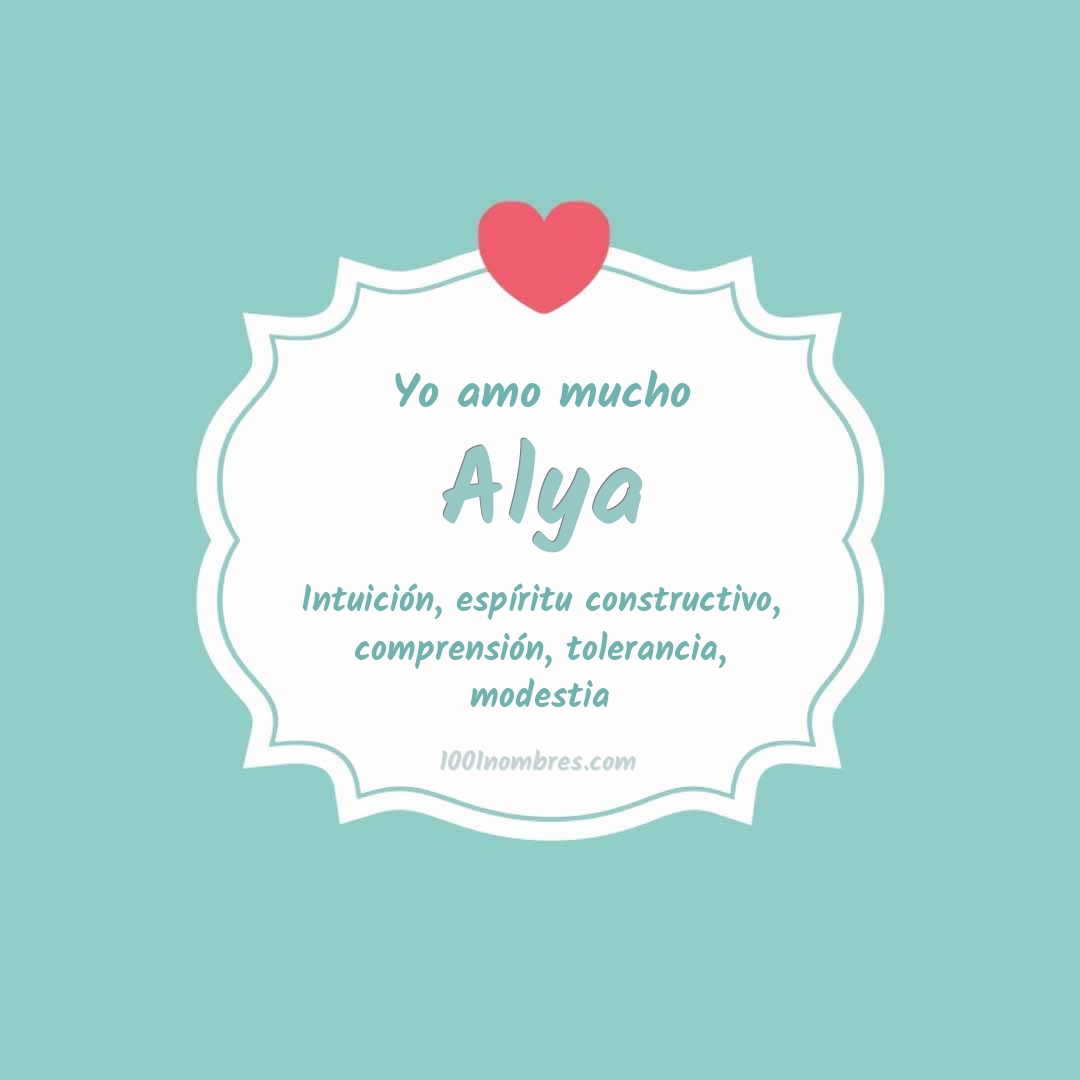 Yo amo mucho Alya