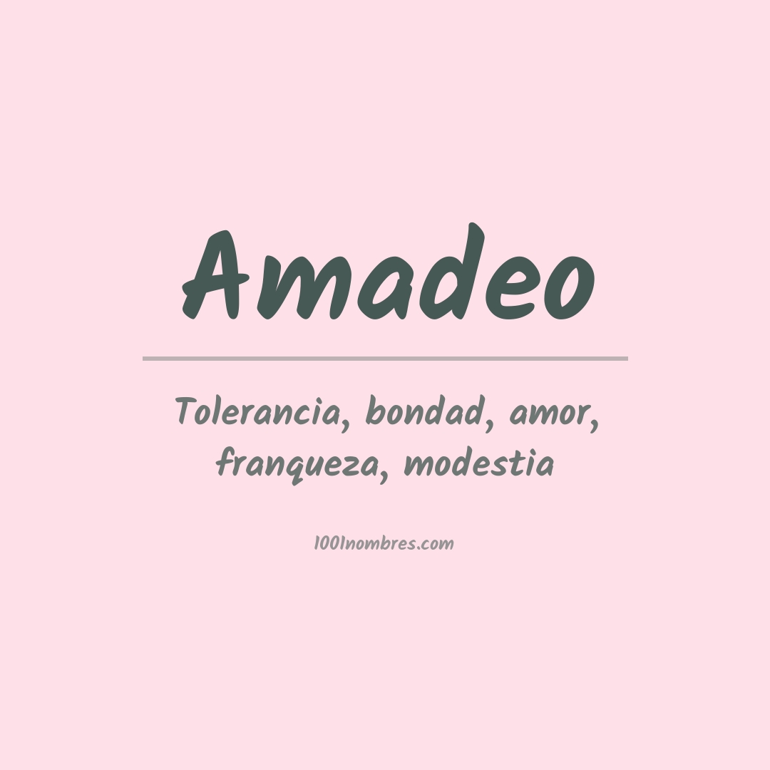 Significado del nombre Amadeo