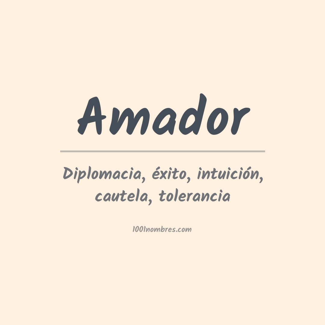 Significado del nombre Amador