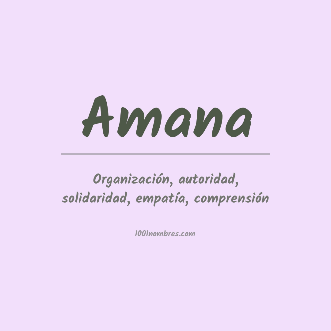 Significado del nombre Amana