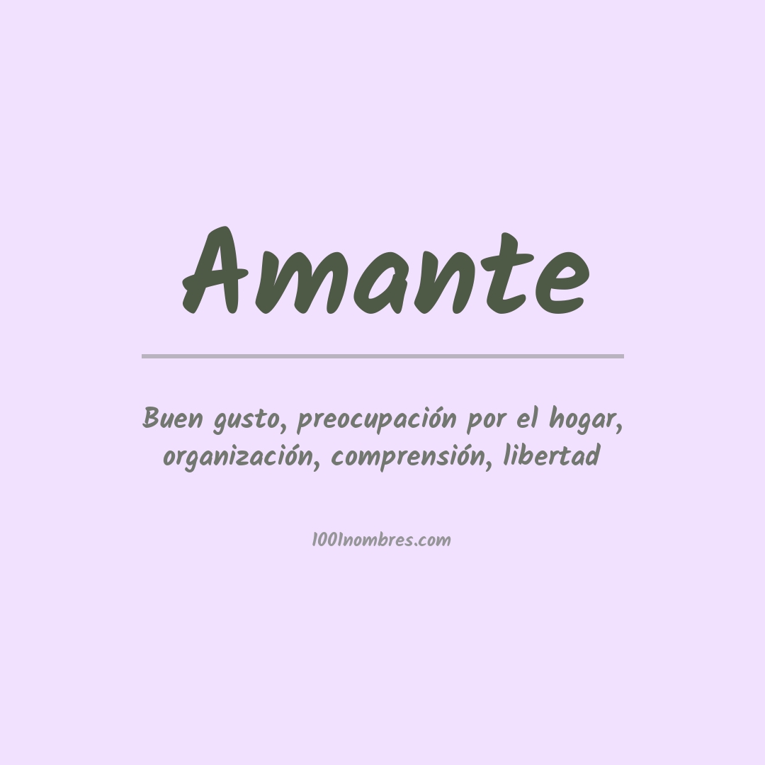 Significado del nombre Amante