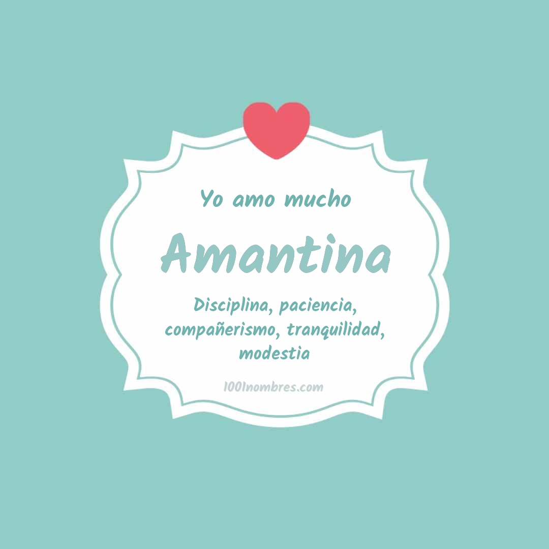 Yo amo mucho Amantina Yo amo mucho Amantina