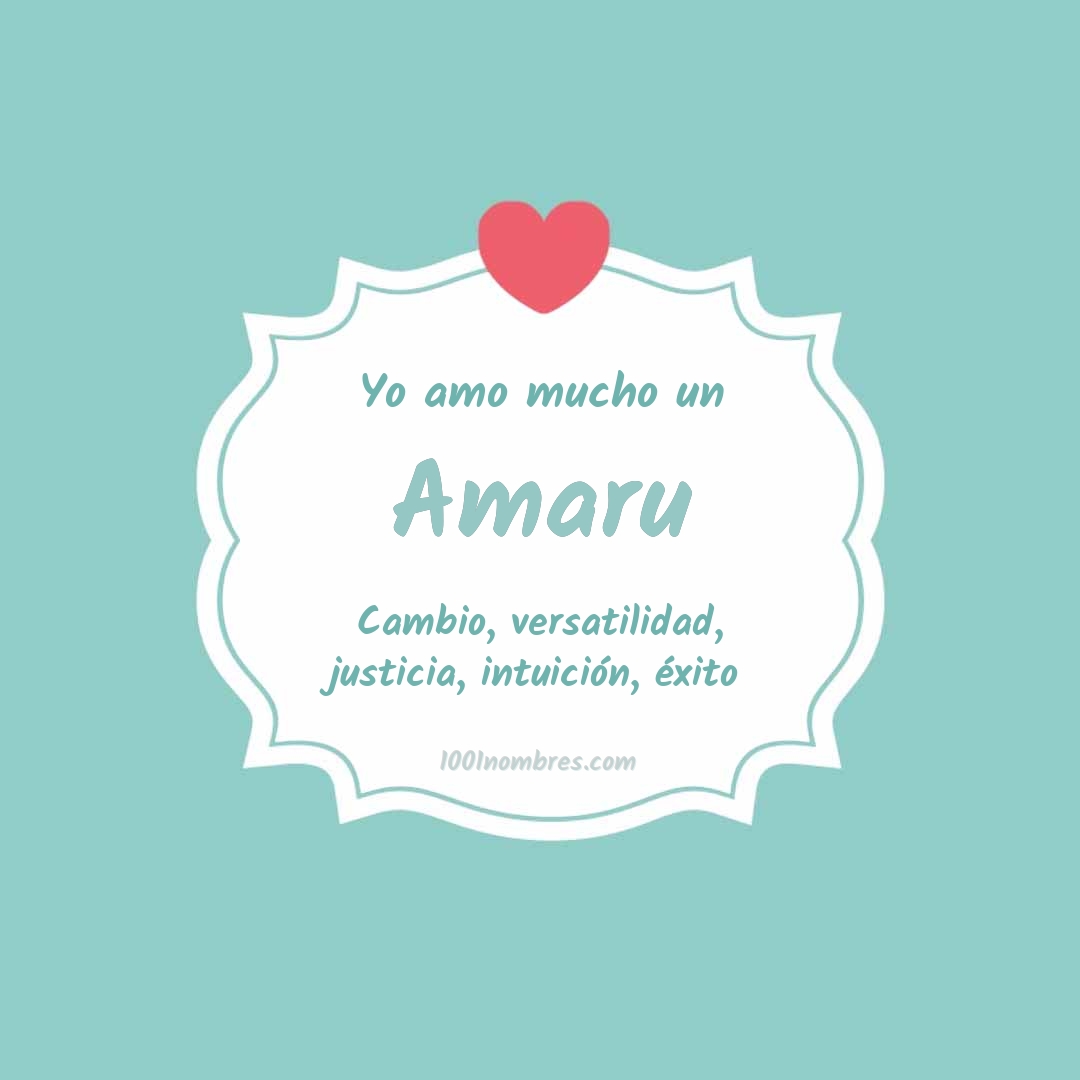 Yo amo mucho Amaru