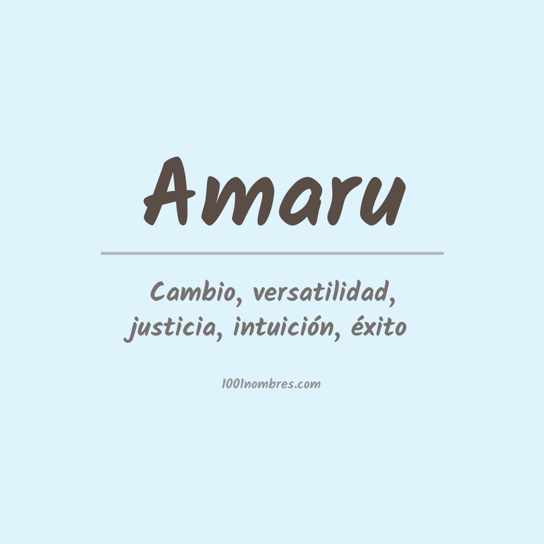 Significado del nombre Amaru