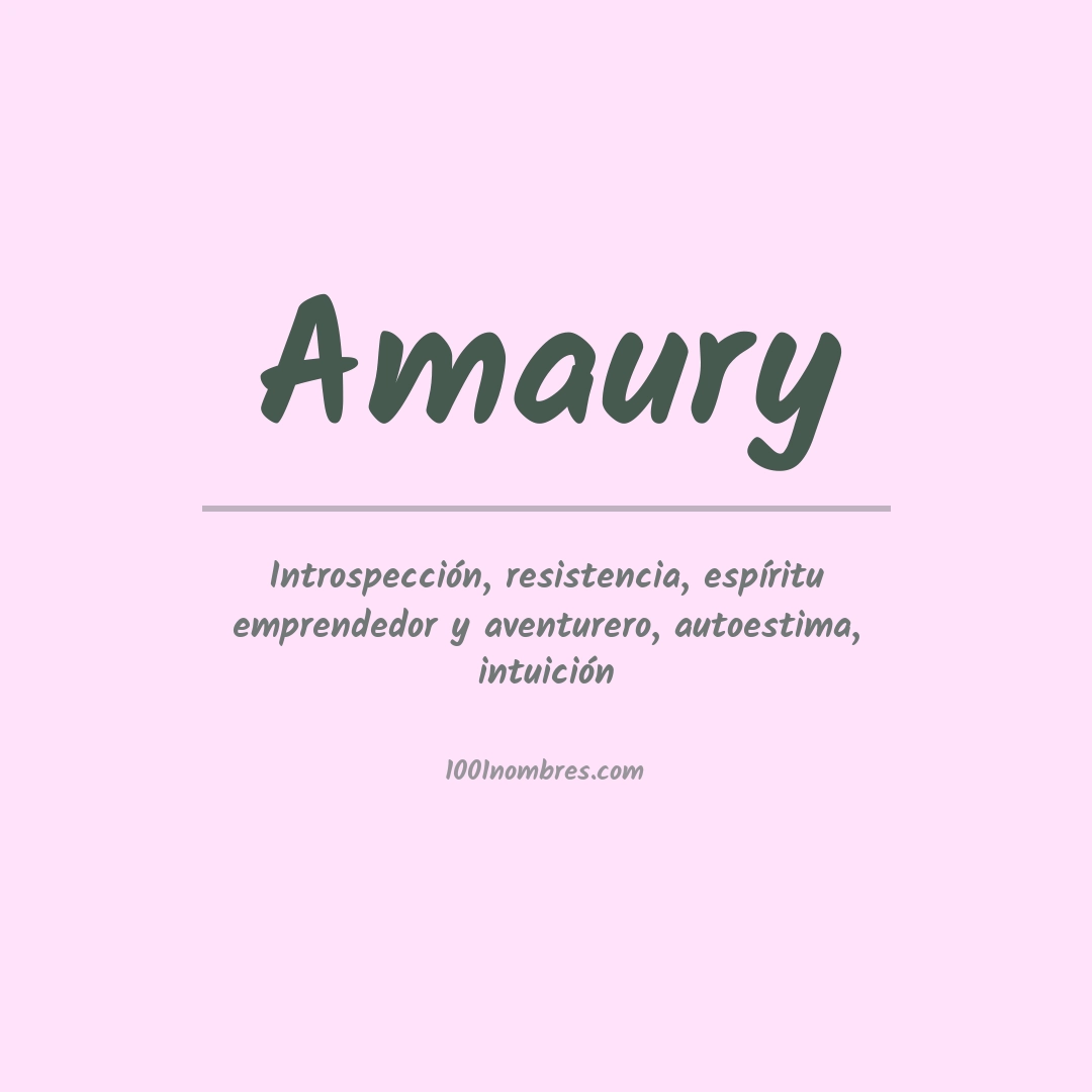 Significado del nombre Amaury