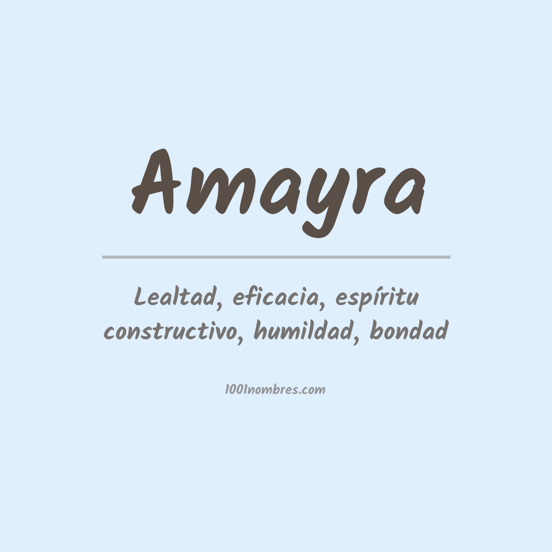 Significado del nombre Amayra Significado del nombre Amayra