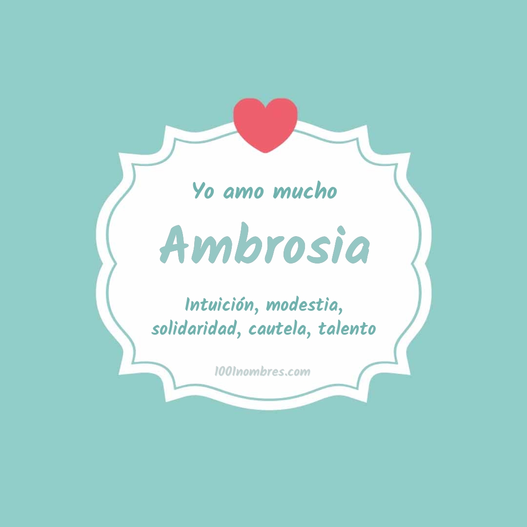 Yo amo mucho Ambrosia