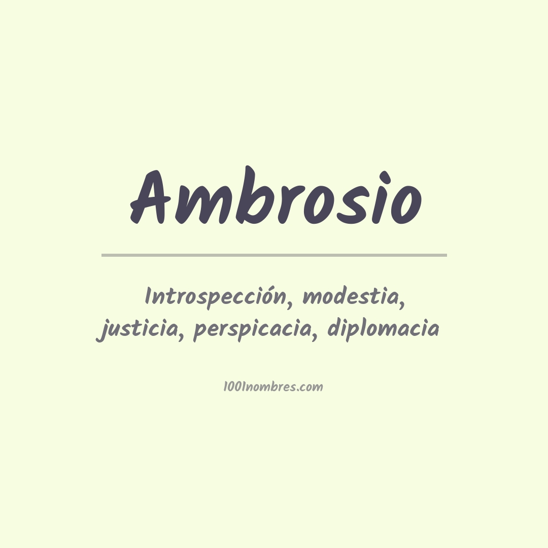 Significado del nombre Ambrosio