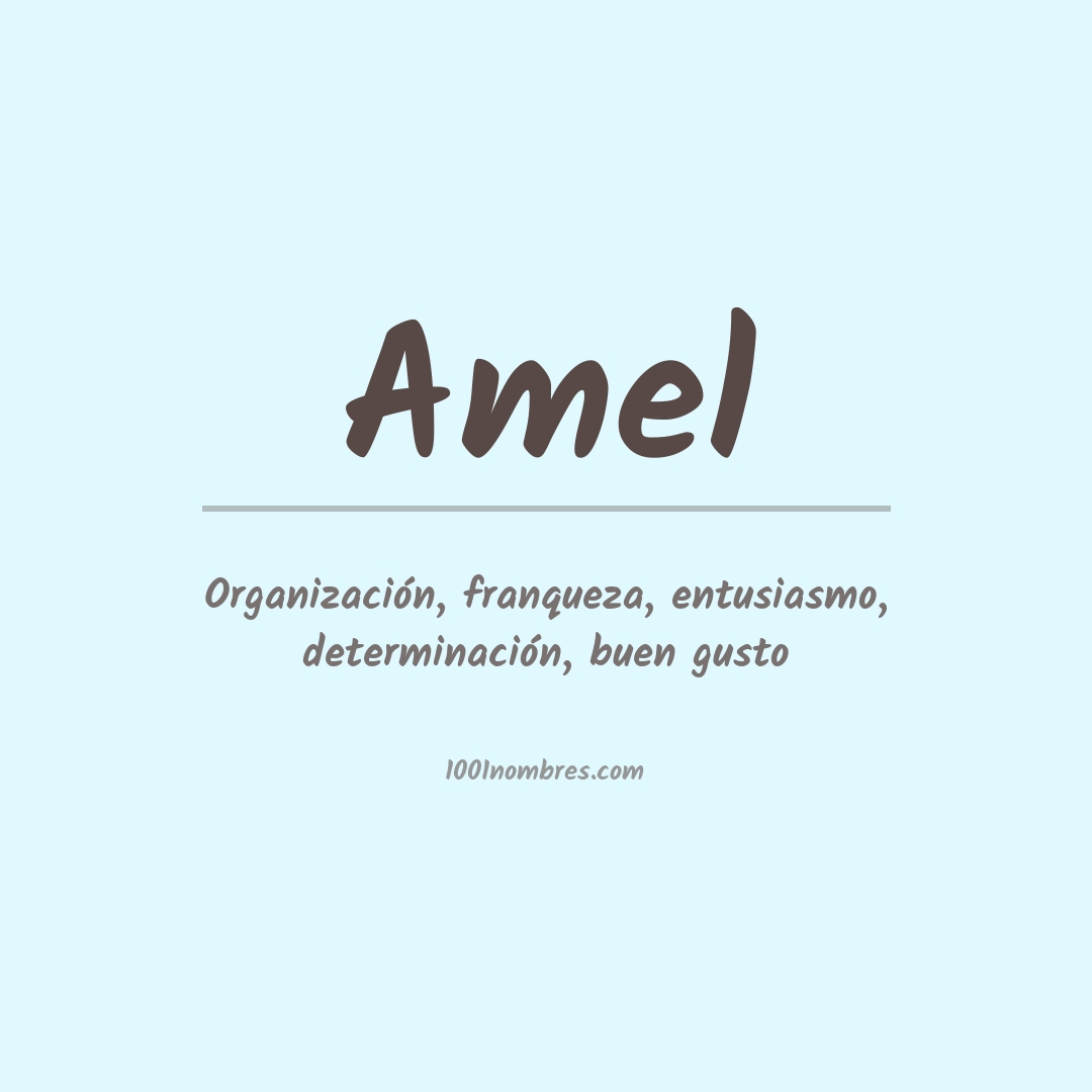 Significado del nombre Amel