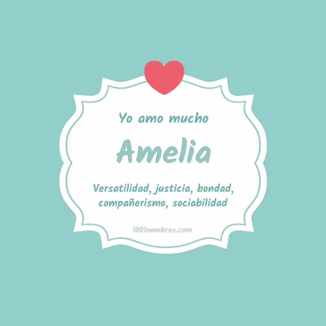 Yo amo mucho Amelia