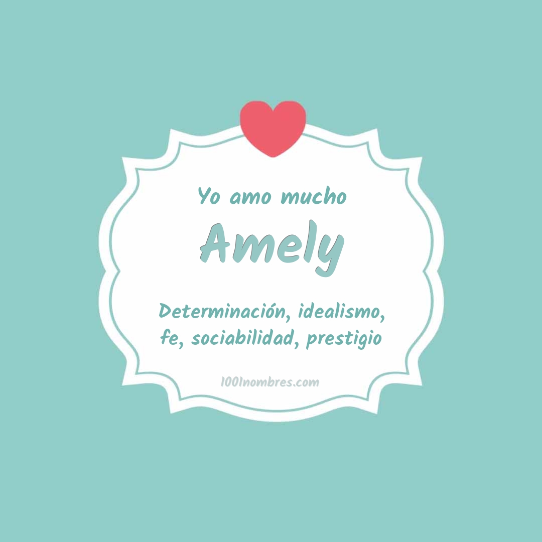 Yo amo mucho Amely