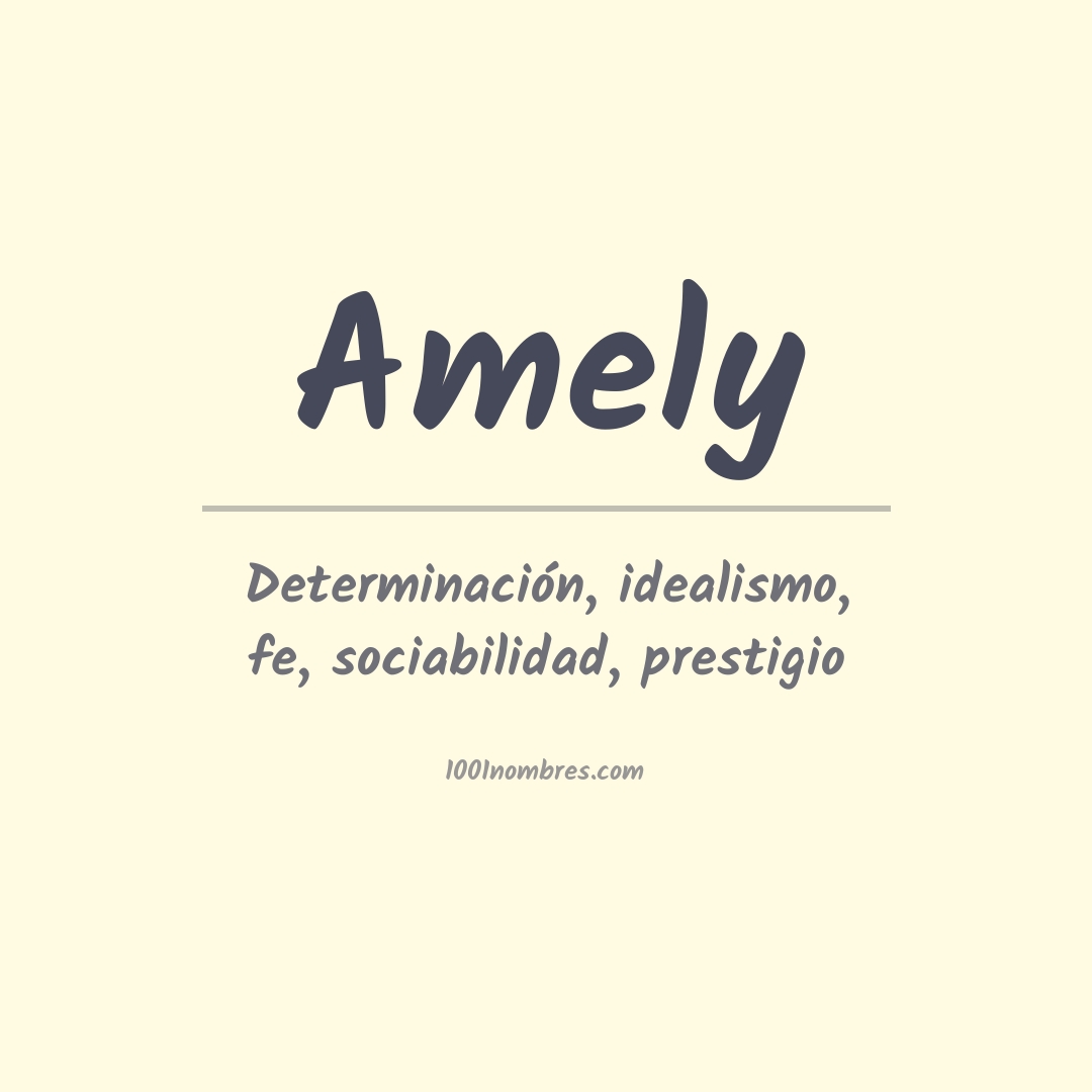 Significado del nombre Amely