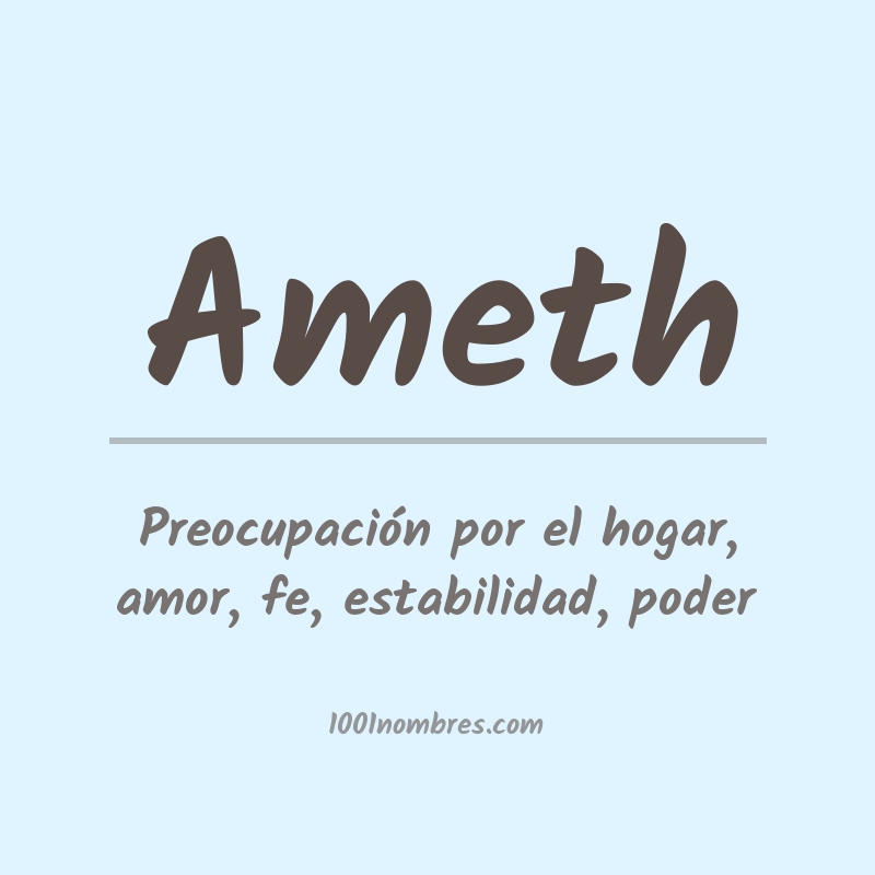 Significado del nombre Ameth Significado del nombre Ameth