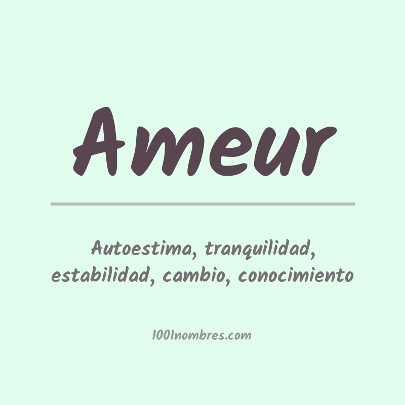 Significado del nombre Ameur Significado del nombre Ameur