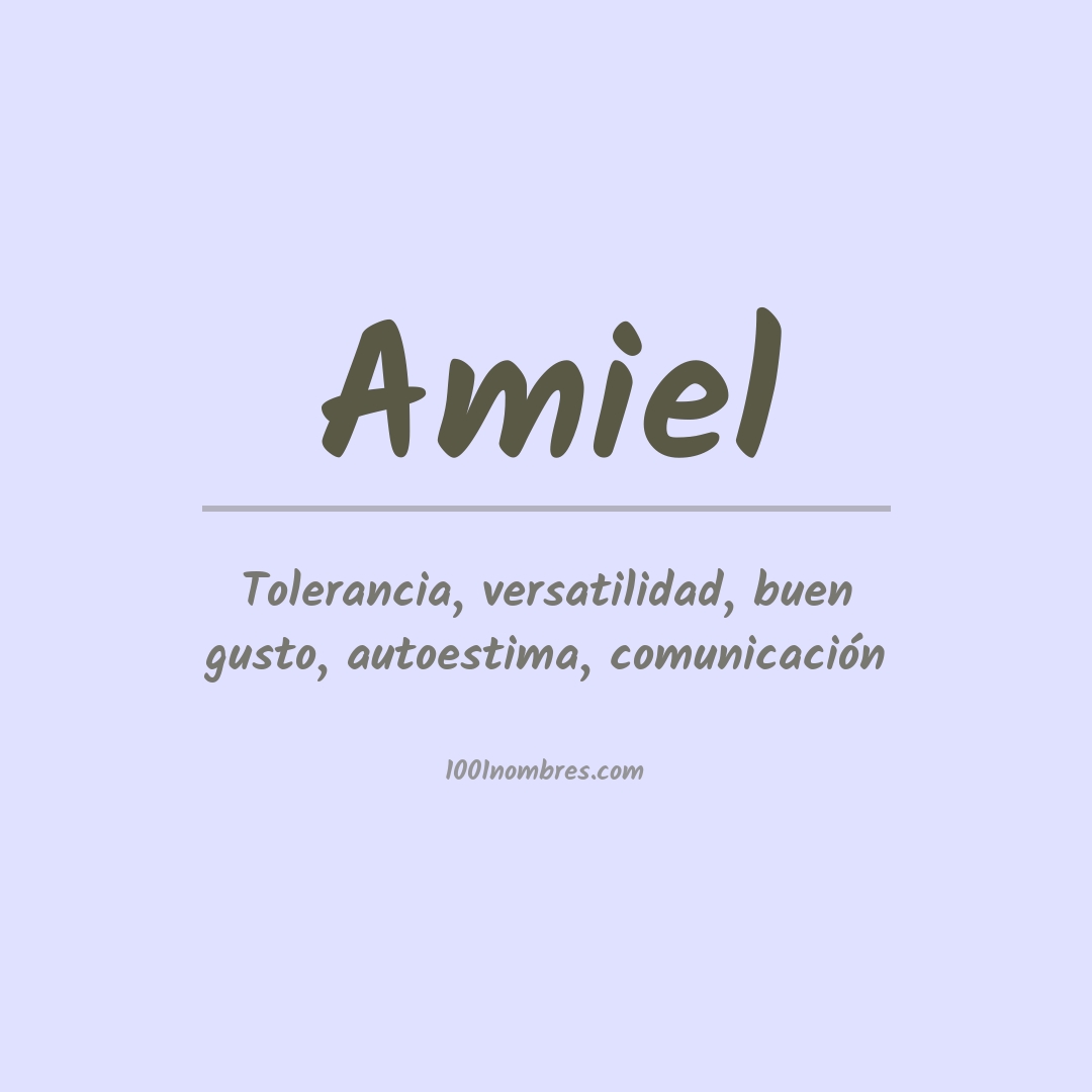 Significado del nombre Amiel