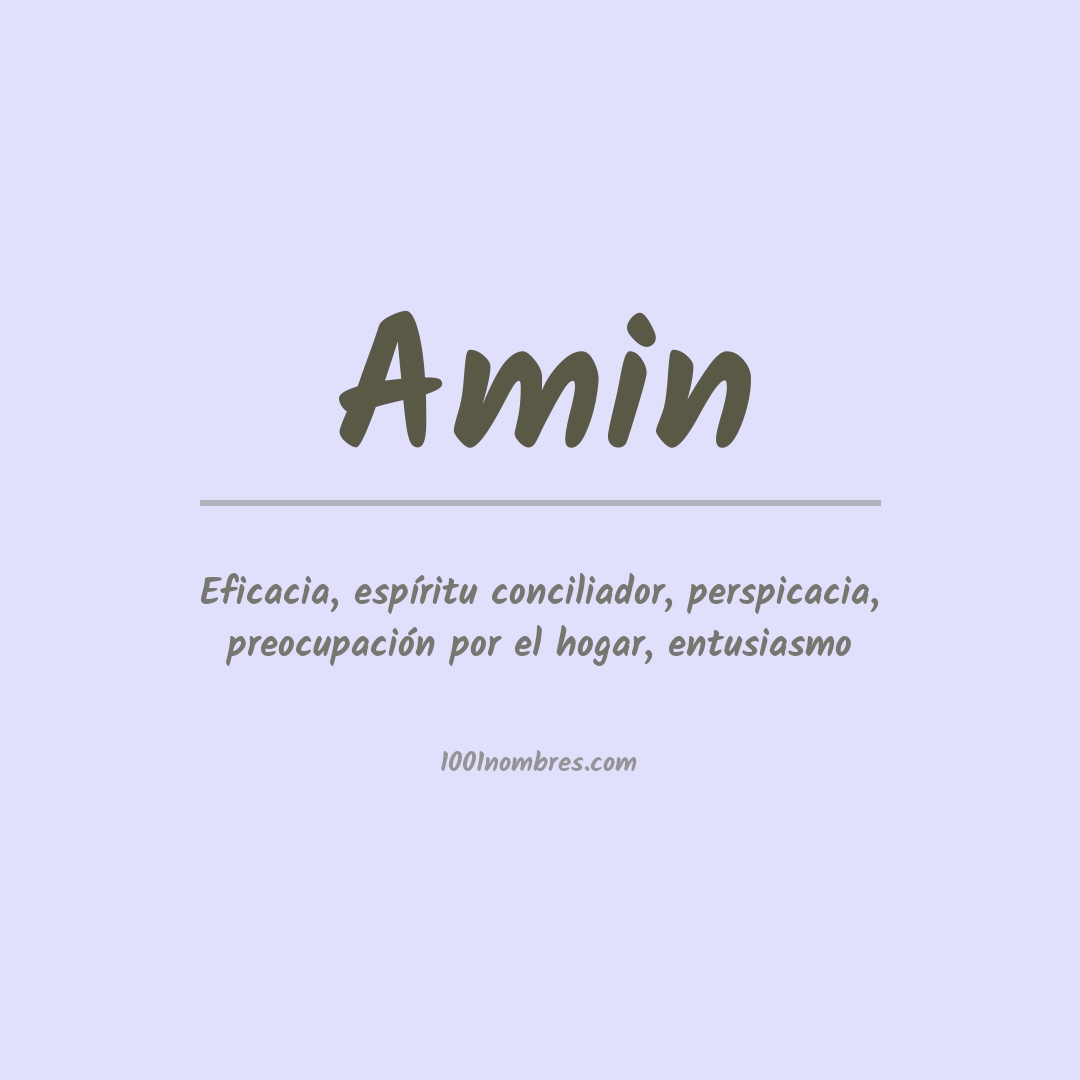 Significado del nombre Amin
