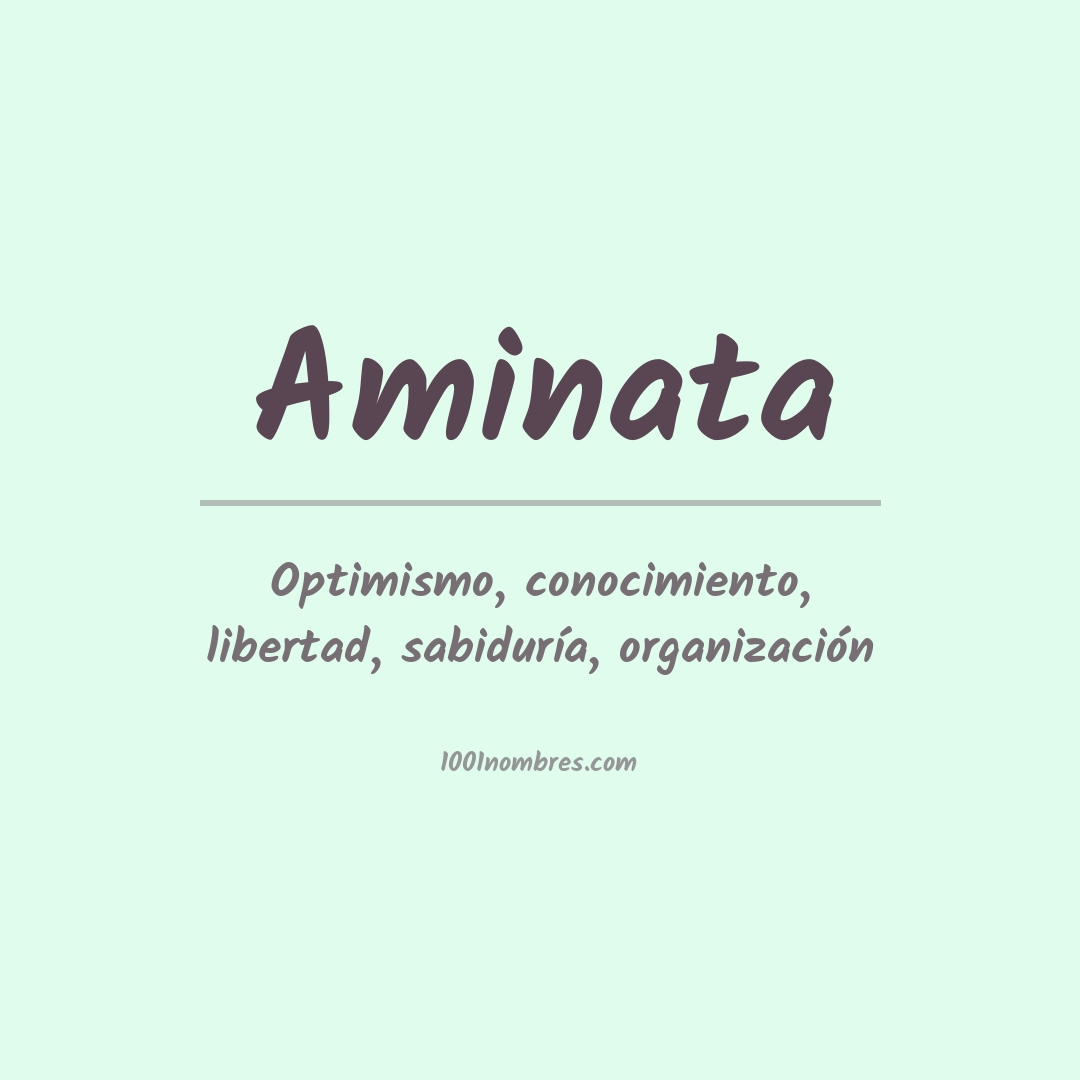 Significado del nombre Aminata Significado del nombre Aminata