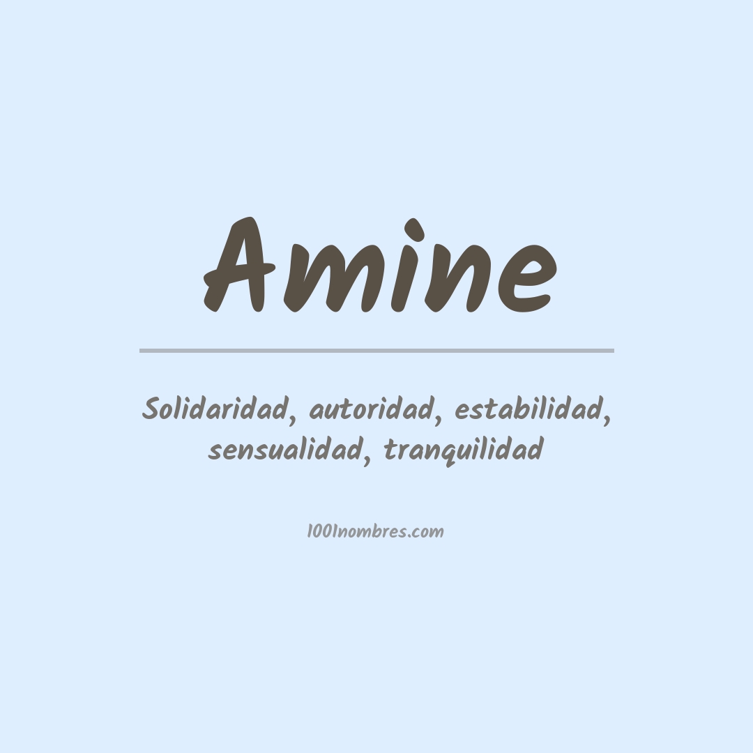 Significado del nombre Amine