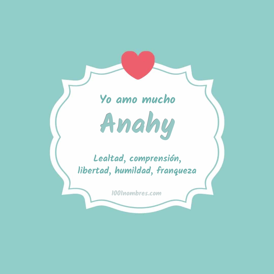 Yo amo mucho Anahy Yo amo mucho Anahy