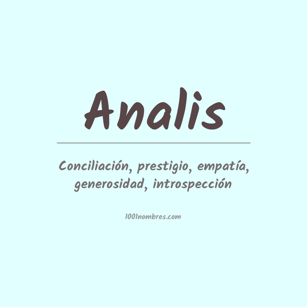 Significado del nombre Analis Significado del nombre Analis