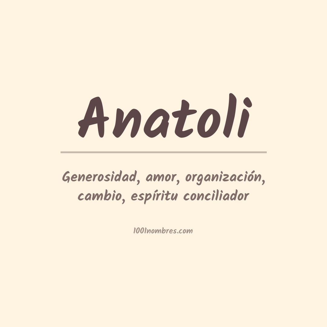 Significado del nombre Anatoli