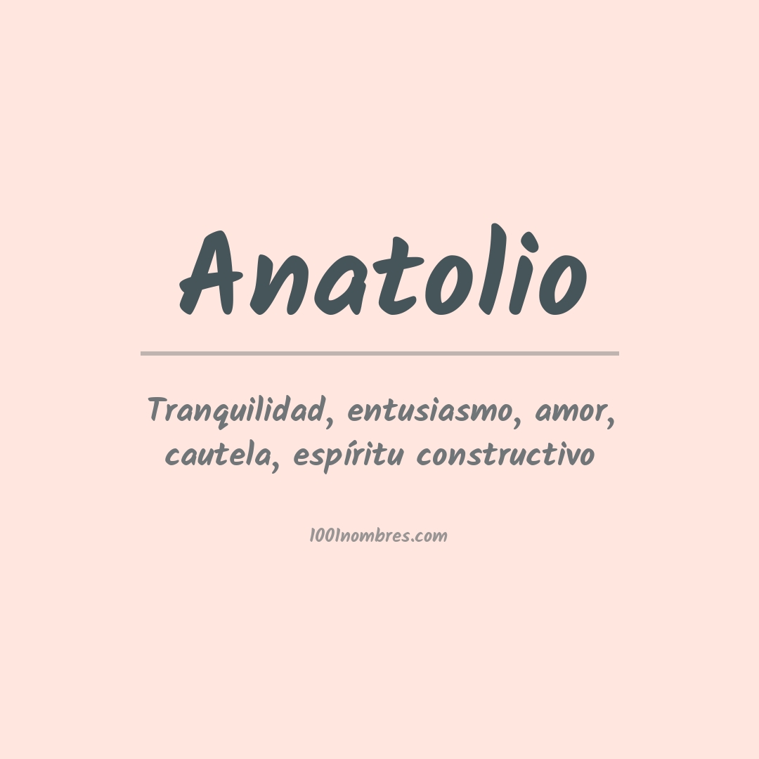 Significado del nombre Anatolio