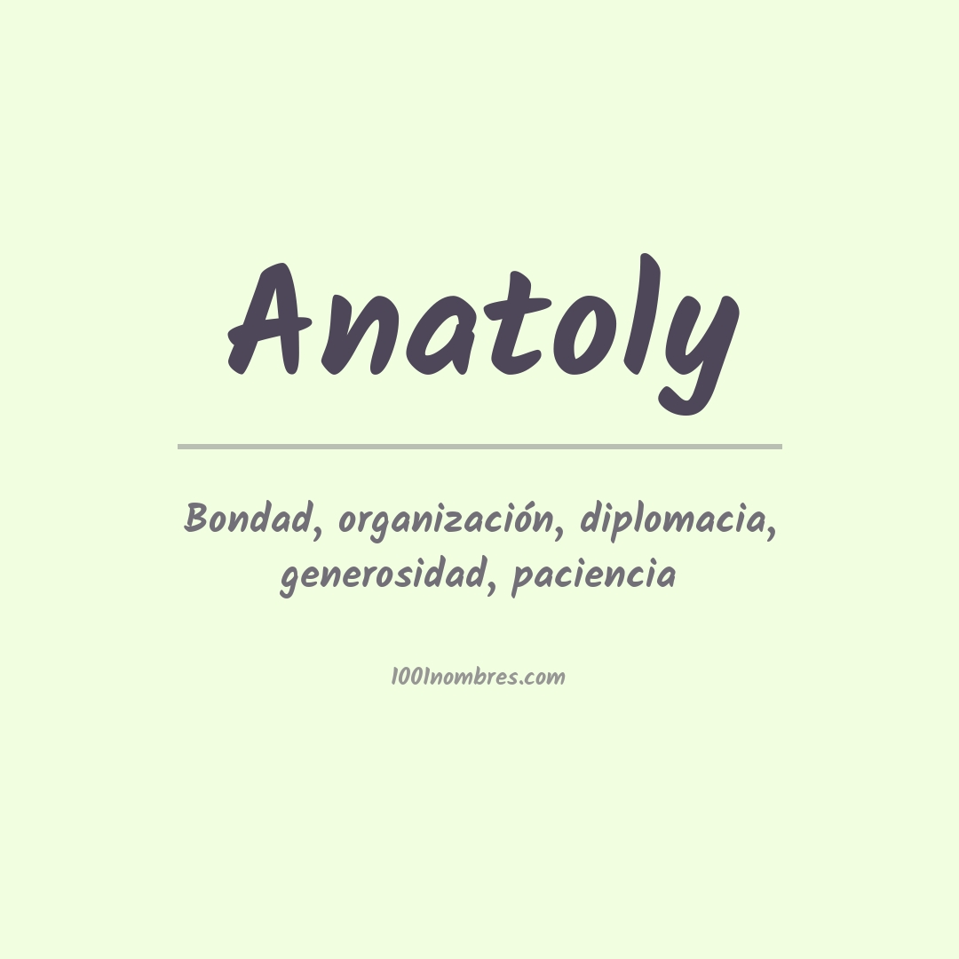 Significado del nombre Anatoly