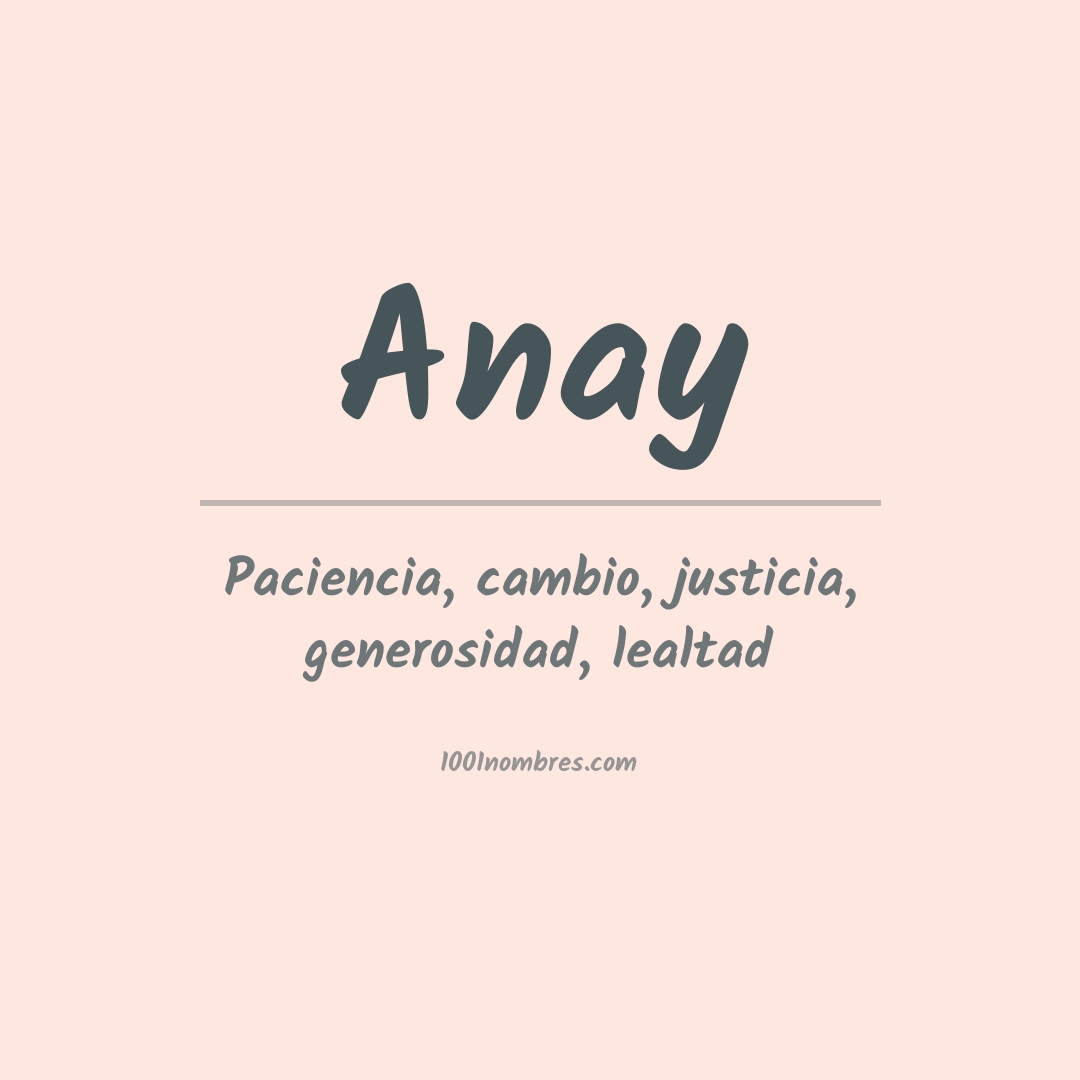 Significado del nombre Anay