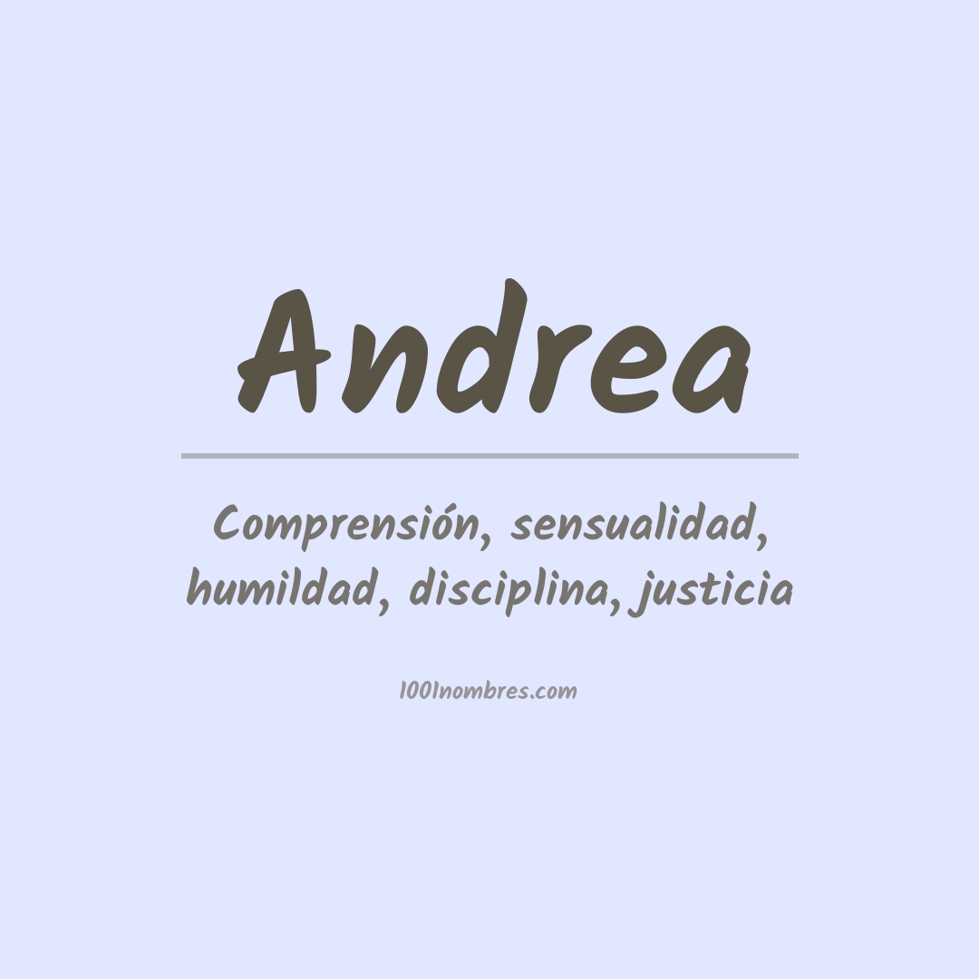 Significado Del Nombre Andrea