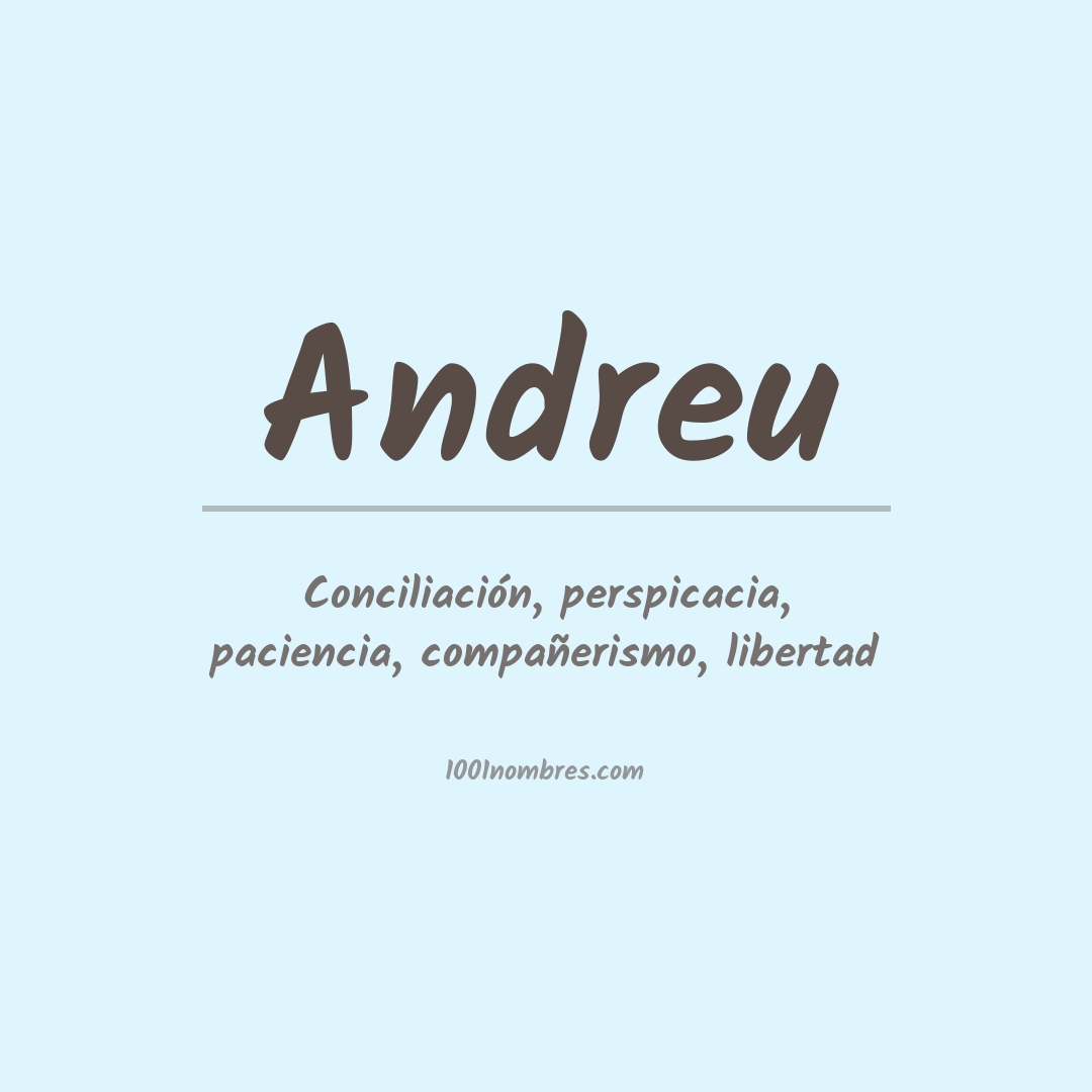Significado del nombre Andreu