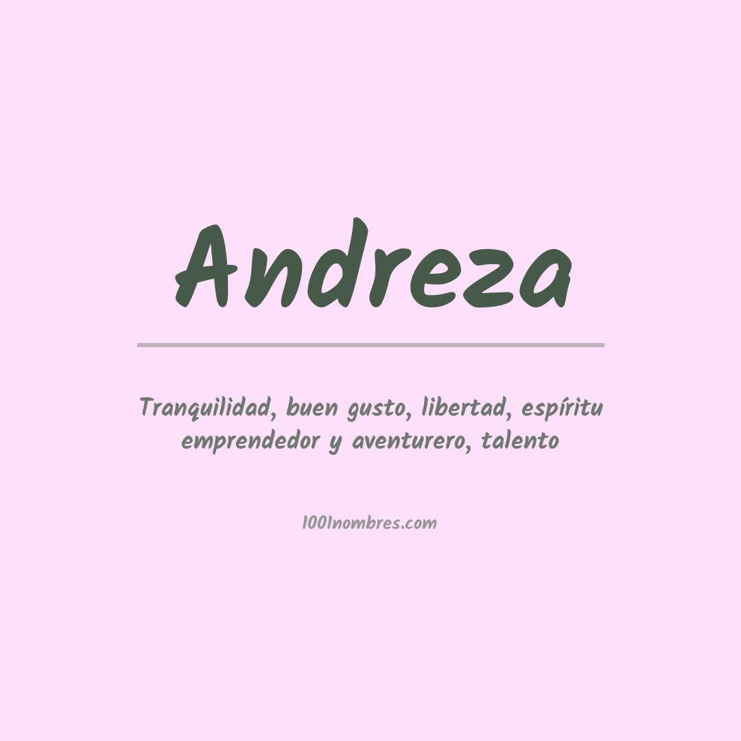 Significado del nombre Andreza Significado del nombre Andreza