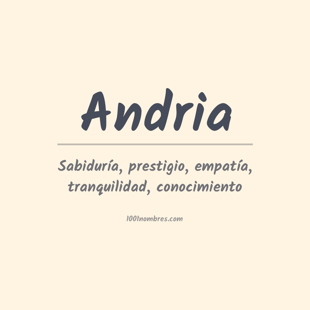 Significado del nombre Andria